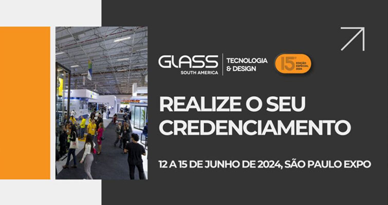 Glass South America 2024: O Maior Evento do Setor Vidreiro